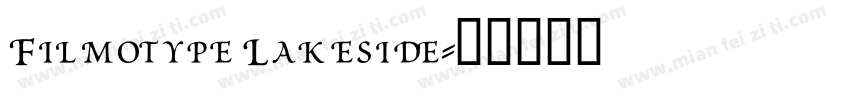 Filmotype Lakeside字体转换